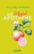 Die Apfel-Apotheke - Antje Maly-Samiralow