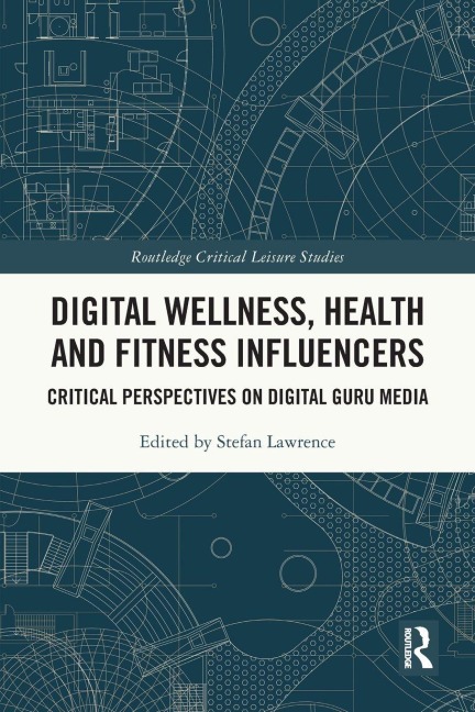 Digital Wellness, Health and Fitness Influencers - 