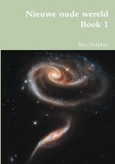 Cover-Bild zum Titel 'Nieuwe oude wereld Boek 1' von 'Ben Dolphijn'