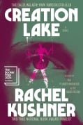 Cover-Bild zum Titel 'Creation Lake' von 'Rachel Kushner'