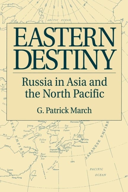 Eastern Destiny - G. Patrick March
