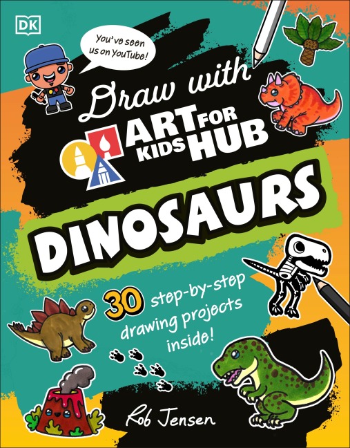 Draw with Art for Kids Hub Dinosaurs - Art For Kids Hub, Rob Jensen
