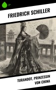 Cover-Bild zum Titel 'Turandot, Prinzessin von China' von 'Friedrich Schiller'