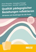 Cover-Bild zum Titel 'Qualität pädagogischer Beziehungen reflektieren' von 'Anne Piezunka, Manuela Diers, Annedore Prengel, Jennifer Lambrecht'