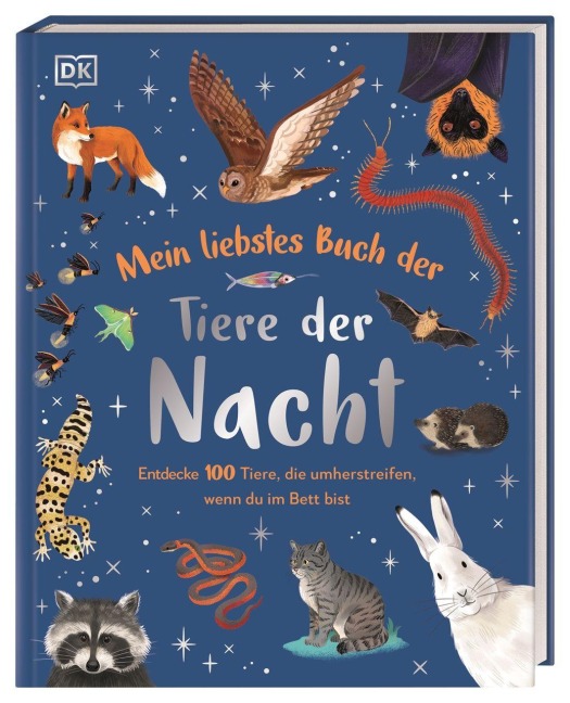 Mein liebstes Buch der Tiere der Nacht - Laura Buller