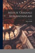 Cover-Bild zum Titel 'Mehur 'Osmanli kumandanlari' von 'Refik Ahmet'