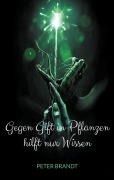 Cover-Bild zum Titel 'Gegen Gift in Pflanzen hilft nur Wissen' von 'Peter Brandt'