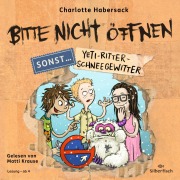 Cover-Bild zum Titel 'Bitte nicht öffnen, sonst ... 1: Yeti-Ritter-Schneegewitter' von 'Charlotte Habersack'