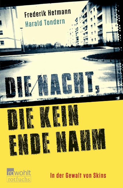 Die Nacht, die kein Ende nahm - Harald Tondern, Frederik Hetmann