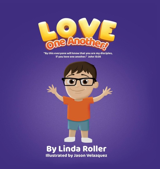 Love One Another! - Linda Roller