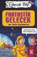 Fantastik Gelecek - Mike Goldsmith