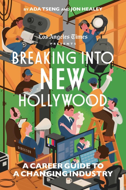 Breaking Into New Hollywood - The Los Angeles Times