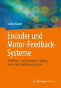 Cover-Bild zum Titel 'Encoder und Motor-Feedback-Systeme' von 'Stefan Basler'