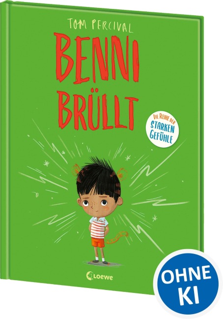 Benni brüllt (Die Reihe der starken Gefühle) - Tom Percival