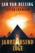 Die Jahrtausendlüge - Jan van Helsing, Stefan Erdmann