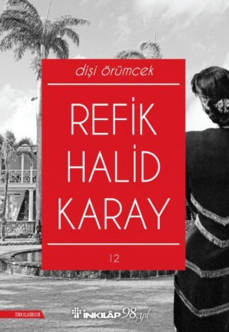 Disi Örümcek - Refik Halid Karay