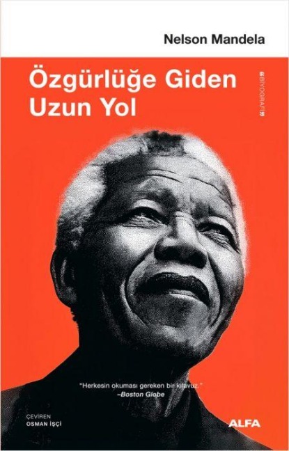 Özgürlüge Giden Uzun Yol - Nelson Mandela
