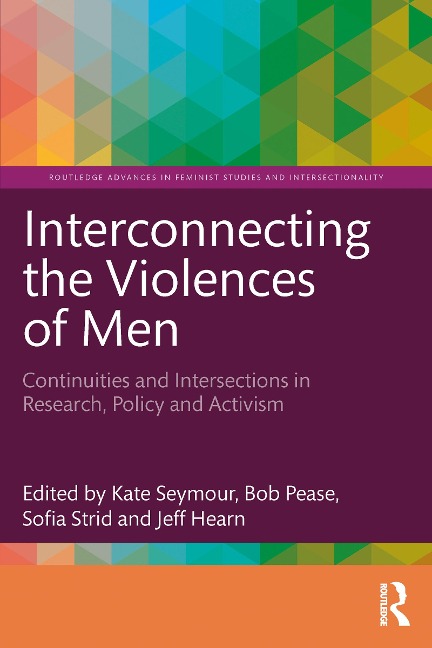 Interconnecting the Violences of Men - 