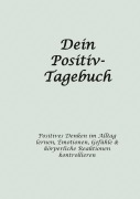 Cover-Bild zum Titel 'Dein Positiv-Tagebuch' von 'Martin Storr'