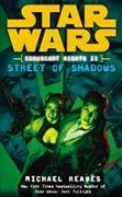 Cover-Bild zum Titel 'Star Wars: Coruscant Nights II - Street of Shadows' von 'Michael Reaves'