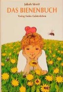Cover-Bild zum Titel 'Das Bienenbuch' von 'Jakob Streit'