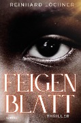 Cover-Bild zum Titel 'Feigenblatt' von 'Reinhard Löchner'