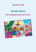 Cover-Bild zum Titel 'Maleika Makoy' von 'Florian Fink'