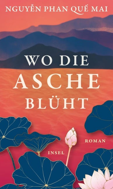 Wo die Asche blüht - Nguy¿n Phan Qu¿ Mai