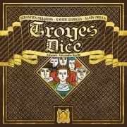 Troyes Dice - Sébastien Dujardin, Xavier Georges, Alain Orban