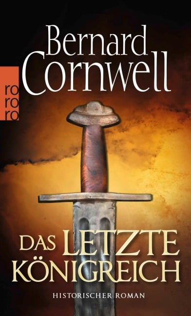 Das letzte Königreich. Uhtred 01 - Bernard Cornwell