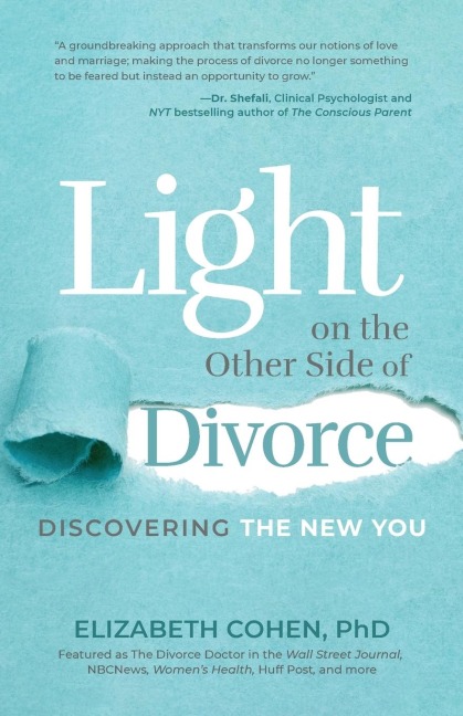 Light on the Other Side of Divorce - Elizabeth Cohen