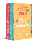 Cover-Bild zum Titel 'Pack MIS Razones (Cien Razones Para Odiarte; Mil Razones Para Quererte) / My Reasons Pack (a Hundred Reasons to Hate You; A Thousand Reasons to Love You)' von 'Violeta Reed'