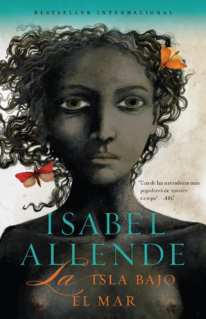 La Isla Bajo El Mar / The Island Beneath the Sea - Isabel Allende