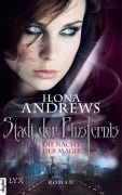 Cover-Bild zum Titel 'Stadt der Finsternis - Die Nacht der Magie' von 'Ilona Andrews'