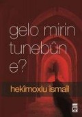 Cover-Bild zum Titel 'Gelo Mirin Tunebun E' von 'Hekimoglu Ismail'