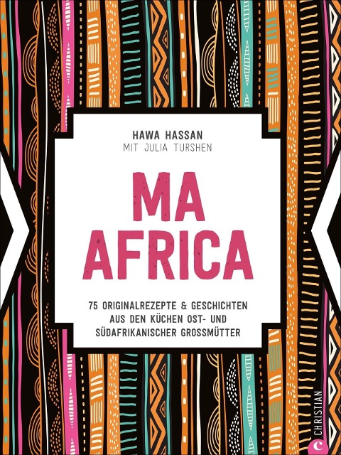 Ma Africa. Das Kochbuch - Hawa Hassan, Julia Turshen