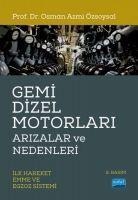 Gemi Dizel Motorlari Arizalar ve Nedenleri - Osman Azmi Özsoysal