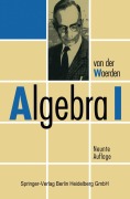 Cover-Bild zum Titel 'Algebra I' von 'B. L. Van Der Waerden'