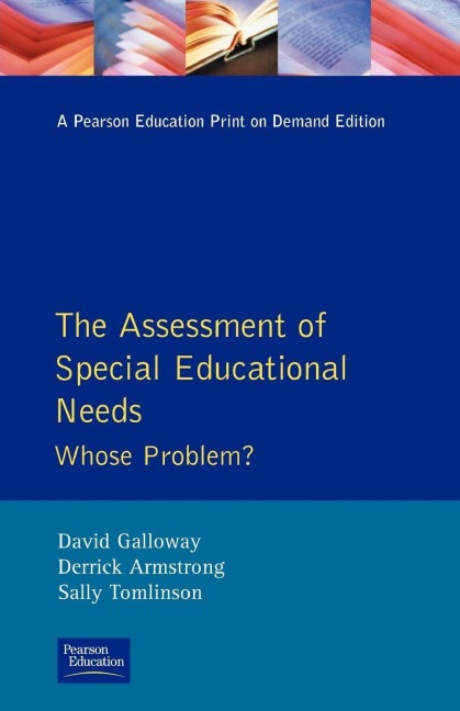 The Assessment of Special Educational Needs - David M. Galloway, Sally Tomlinson, Derrick Armstrong