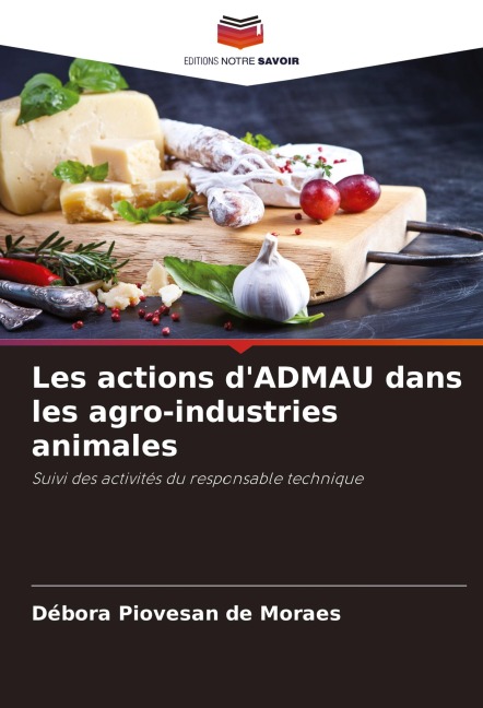 Les actions d'ADMAU dans les agro-industries animales - Débora Piovesan de Moraes