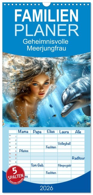 Familienplaner 2026 - Geheimnisvolle Meerjungfrau mit 5 Spalten (Wandkalender, 21 x 45 cm) CALVENDO - Peter Roder