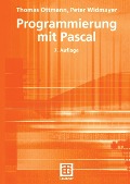 Cover-Bild zum Titel 'Programmierung mit Pascal' von 'Thomas Ottmann, Peter Widmayer'