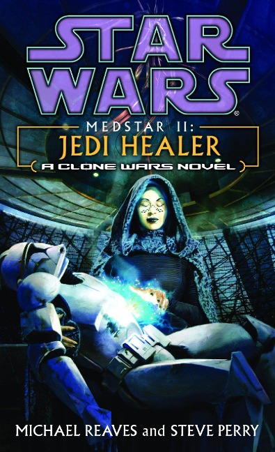 Jedi Healer - Michael Reaves, Steve Perry