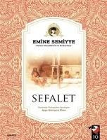 Sefalet - Emine Semiyye