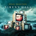 Cover-Bild zum Titel 'Siren's Call' von 'Final Selection'
