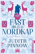 Cover-Bild zum Titel 'Fast bis zum Nordkap' von 'Judith Pinnow'