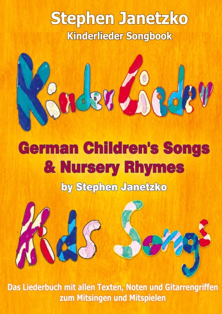 Kinderlieder Songbook - German Children's Songs & Nursery Rhymes - Kids Songs - Stephen Janetzko