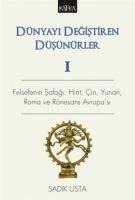 Dünyayi Degistiren Düsünürler 1 - Sadik Usta