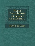 Nuove Considerazioni Sopra I Conduttori... - Barbier De Tinan