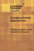 Constructionist Approaches - Tobias Ungerer, Stefan Hartmann